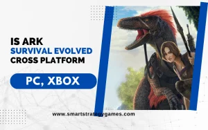 Is Ark Survival Evolved Cross-platform